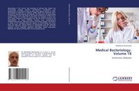 Produktbild: Medical Bacteriology. Volume 18