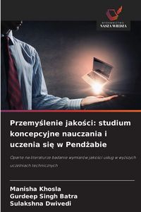 Produktbild: Przemy&iquest;lenie jako&iquest;ci: studium koncepcyjne nauczania i uczenia si&iquest; w Pend&iquest;abie