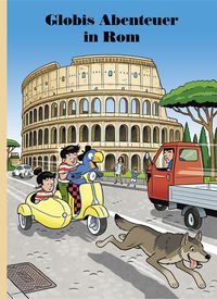Bild vom Artikel Globis Abenteuer in Rom vom Autor Jürg Lendenmann