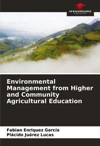 Produktbild: Environmental Management from Higher and Community Agricultural Education