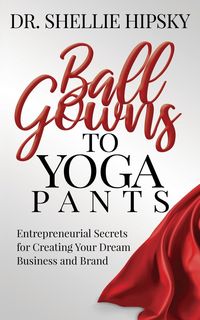 Produktbild: Ball Gowns to Yoga Pants