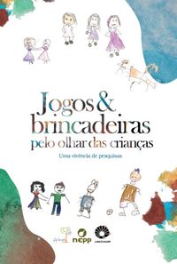 Produktbild: Grupo 6 - Jogos E Brincadeiras Pelo Olhar Das Crian&ccedil;as