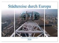 Produktbild: St&auml;dtereise durch Europa (Wandkalender 2026 DIN A2 quer), CALVENDO Monatskalender