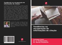 Produktbild: Tend&ecirc;ncias na recupera&ccedil;&atilde;o de informa&ccedil;&otilde;es de cita&ccedil;&atilde;o