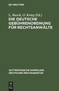 Produktbild: Die Deutsche Geb&uuml;hrenordnung f&uuml;r Rechtsanw&auml;lte
