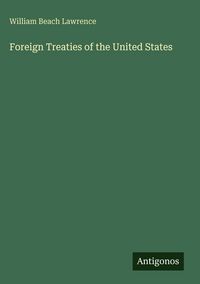 Produktbild: Foreign Treaties of the United States
