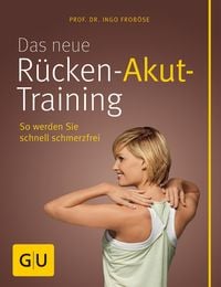 Produktbild: Das neue R&uuml;cken-Akut-Training