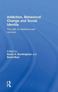 Produktbild: Addiction, Behavioral Change and Social Identity