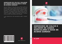 Produktbild: Hidr&oacute;xido De C&aacute;lcio E Selador De Canais Radiculares &Agrave; Base De &Aacute;cidos Gordos