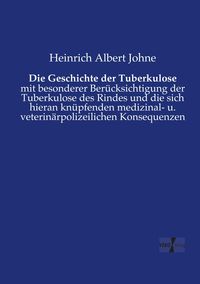 Produktbild: Die Geschichte der Tuberkulose