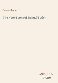 Produktbild: The Note-Books of Samuel Butler