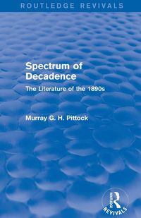Produktbild: Spectrum of Decadence (Routledge Revivals)
