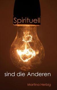 Produktbild: Spirituell sind die Anderen