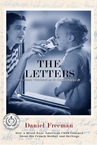 Produktbild: The Letters: How a Mixed-Race American Child Learned about His French Mother and Heritage