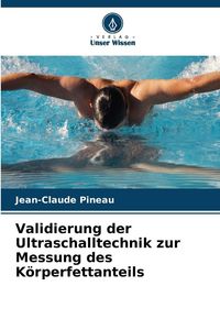 Produktbild: Validierung der Ultraschalltechnik zur Messung des K&ouml;rperfettanteils