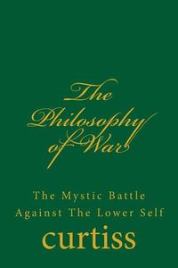 Produktbild: Curtiss, F: Philosophy of War