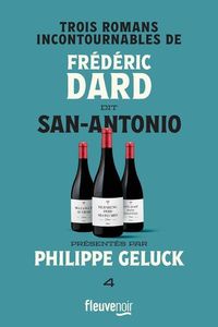 Produktbild: Trois romans incontournables de Fr&eacute;d&eacute;ric Dard dit San-Antonio. Tome 4