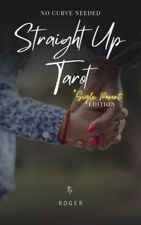 Produktbild: Straight Up Tarot: No Curve Needed - Single Parent Edition