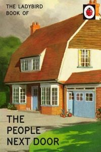 Produktbild: The Ladybird Book of the People Next Door