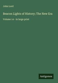 Produktbild: Beacon Lights of History; The New Era