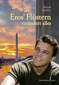 Produktbild: Eros' Fl&uuml;stern ver&auml;ndert alles