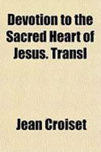 Produktbild: Devotion to the Sacred Heart of Jesus. Transl
