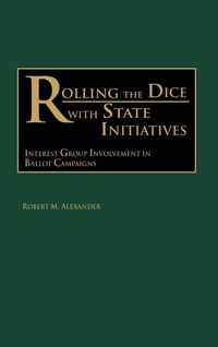 Produktbild: Rolling the Dice with State Initiatives
