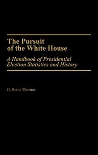 Produktbild: The Pursuit of the White House