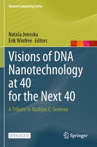 Produktbild: Visions of DNA Nanotechnology at 40 for the Next 40
