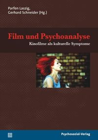 Bild vom Artikel Film und Psychoanalyse vom Autor Parfen Laszig