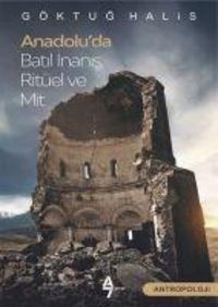 Produktbild: Anadoluda Batil Inanis Rit&uuml;el ve Mit