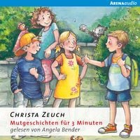 Bild vom Artikel Mutgeschichten für 3 Minuten vom Autor Christa Zeuch