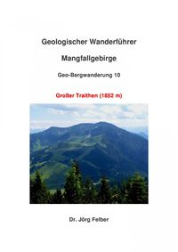 Bild vom Artikel Geo-Bergwanderung 10 Großer Traithen vom Autor Jörg Felber