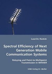 Produktbild: Spectral Efficiency of Next Generation Mobile Communication Systems