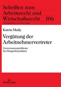 Produktbild: Verg&uuml;tung der Arbeitnehmervertreter