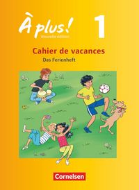 Produktbild: À plus! Nouvelle édition. Band 1. Cahier de vacances