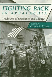 Produktbild: Fighting Back in Appalachia: Traditions of Resistance and Change