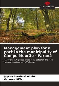 Produktbild: Management plan for a park in the municipality of Campo Mour&atilde;o - Paran&aacute;