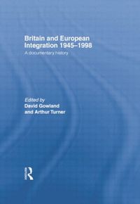 Produktbild: Britain and European Integration 1945-1998