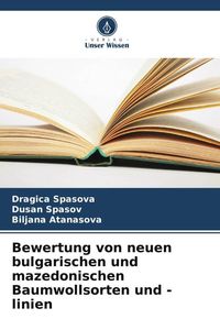 Produktbild: Bewertung von neuen bulgarischen und mazedonischen Baumwollsorten und -linien
