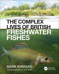 Produktbild: The Complex Lives of British Freshwater Fishes