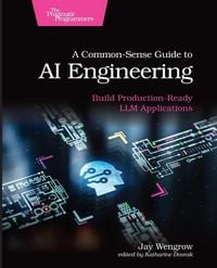 Produktbild: A Common-Sense Guide to AI Engineering