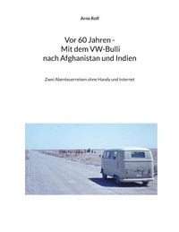 Produktbild: Vor 60 Jahren - Mit dem VW-Bulli nach Afghanistan und Indien