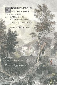 Produktbild: Observations during a Tour to the Lakes of Lancashire, Westmoreland, and Cumberland