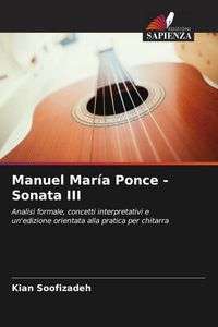 Produktbild: Manuel Mar&iacute;a Ponce - Sonata III