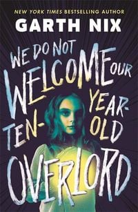 Produktbild: We Do Not Welcome Our Ten-Year-Old Overlord