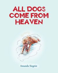 Produktbild: All Dogs come from HEAVEN