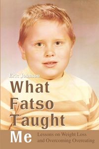Produktbild: What Fatso Taught Me