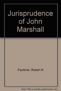 Produktbild: Faulkner, R: The Jurisprudence of John Marshall