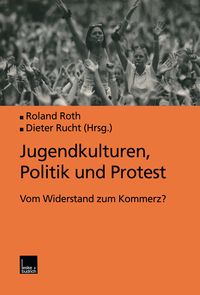 Produktbild: Jugendkulturen, Politik und Protest
